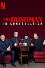 Watch The Irishman: In Conversation Movies123