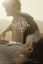 Watch Lilies Not for Me Movies123