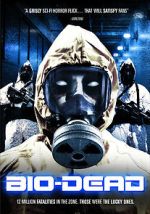 Watch Bio-Dead Movies123