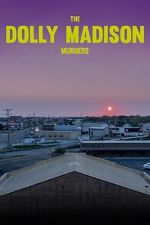Watch The Dolly Madison Murders Movies123