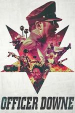 Watch Officer Downe Movies123