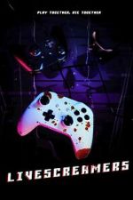 Watch Livescreamers Movies123