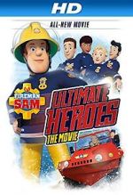 Watch Fireman Sam: Heroes of the Storm Movies123
