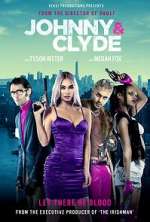 Watch Johnny &amp; Clyde Movies123