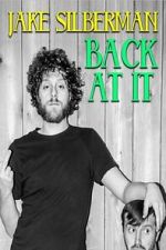Watch Jake Silberman: Back at It Movies123