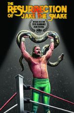 Watch The Resurrection of Jake the Snake Movies123