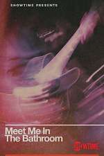 Watch Meet Me in the Bathroom Movies123