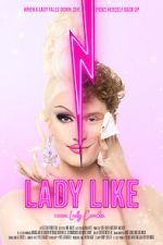 Watch Lady Like Movies123