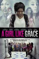 Watch A Girl Like Grace Movies123