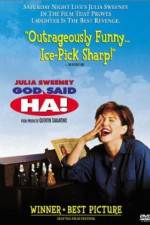 Watch God Said, 'Ha!' Movies123