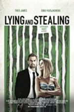 Watch Lying and Stealing Movies123