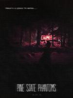 Watch Pine State Phantoms Movies123
