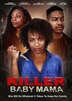 Watch Killer Baby Mama Movies123