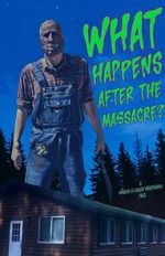 Watch What Happens After the Massacre? Movies123