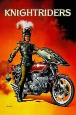 Watch Knightriders Movies123