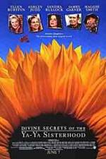 Watch Divine Secrets of the Ya-Ya Sisterhood Movies123