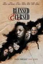 Watch Blessed and Cursed Movies123