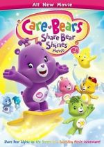 Watch Care Bears: Share Bear Shines Movies123