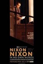 Watch Nixon by Nixon: In His Own Words Movies123