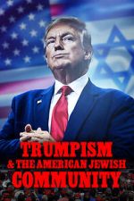 Watch 2020: Trumpism and the American Jewish Community Movies123
