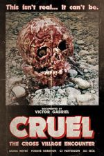 Watch Cruel: The Cross Village Encounter Movies123