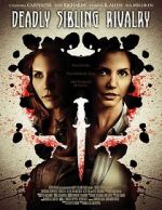 Watch Deadly Sibling Rivalry Movies123