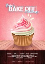 Watch Brie\'s Bake Off Challenge Movies123