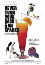 Watch Never Turn Your Back On Sparks Movies123