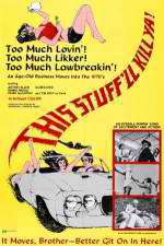 Watch This Stuff\'ll Kill Ya! Movies123