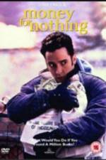 Watch Money for Nothing Movies123