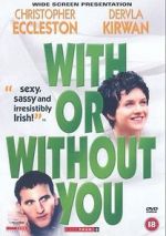 Watch With or Without You Movies123