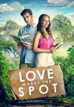 Watch Love Marks the Spot Movies123