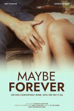 Watch Maybe Forever Movies123