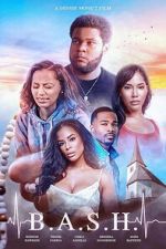 Watch B.A.S.H. Movies123