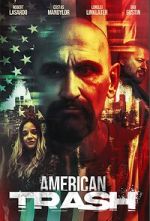 Watch American Trash Movies123