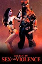 Watch The Best of Sex and Violence Movies123
