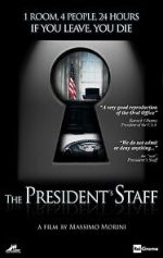Watch The President\'s Staff Movies123