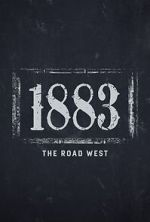 Watch 1883: The Road West (TV Special 2022) Movies123