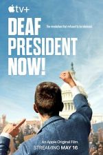 Watch Deaf President Now! Movies123