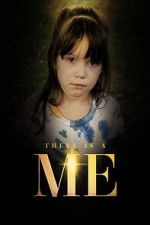 Watch There Is a Me Movies123