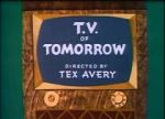 Watch T.V. of Tomorrow (Short 1953) Movies123