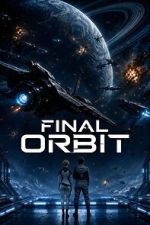 Watch Final Orbit Movies123