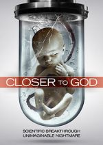 Watch Closer to God Movies123