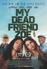 Watch My Dead Friend Zoe Movies123