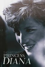 Watch The Last Days of Princess Diana Movies123