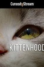 Watch Kittenhood Movies123