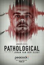 Watch Pathological: The Lies of Joran van der Sloot Movies123