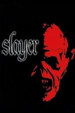 Watch Slayer Movies123