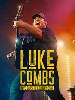 Watch Luke Combs: Dive Bars to Country Star Movies123