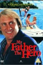 Watch My Father the Hero Movies123